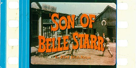 Son of Belle Starr Cinecolor Frame