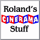 Roland's Cinerama Stuff