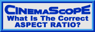 CinemaScope Aspect Ratio Explained